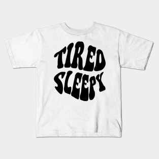 Tired Sleepy, Black Kids T-Shirt